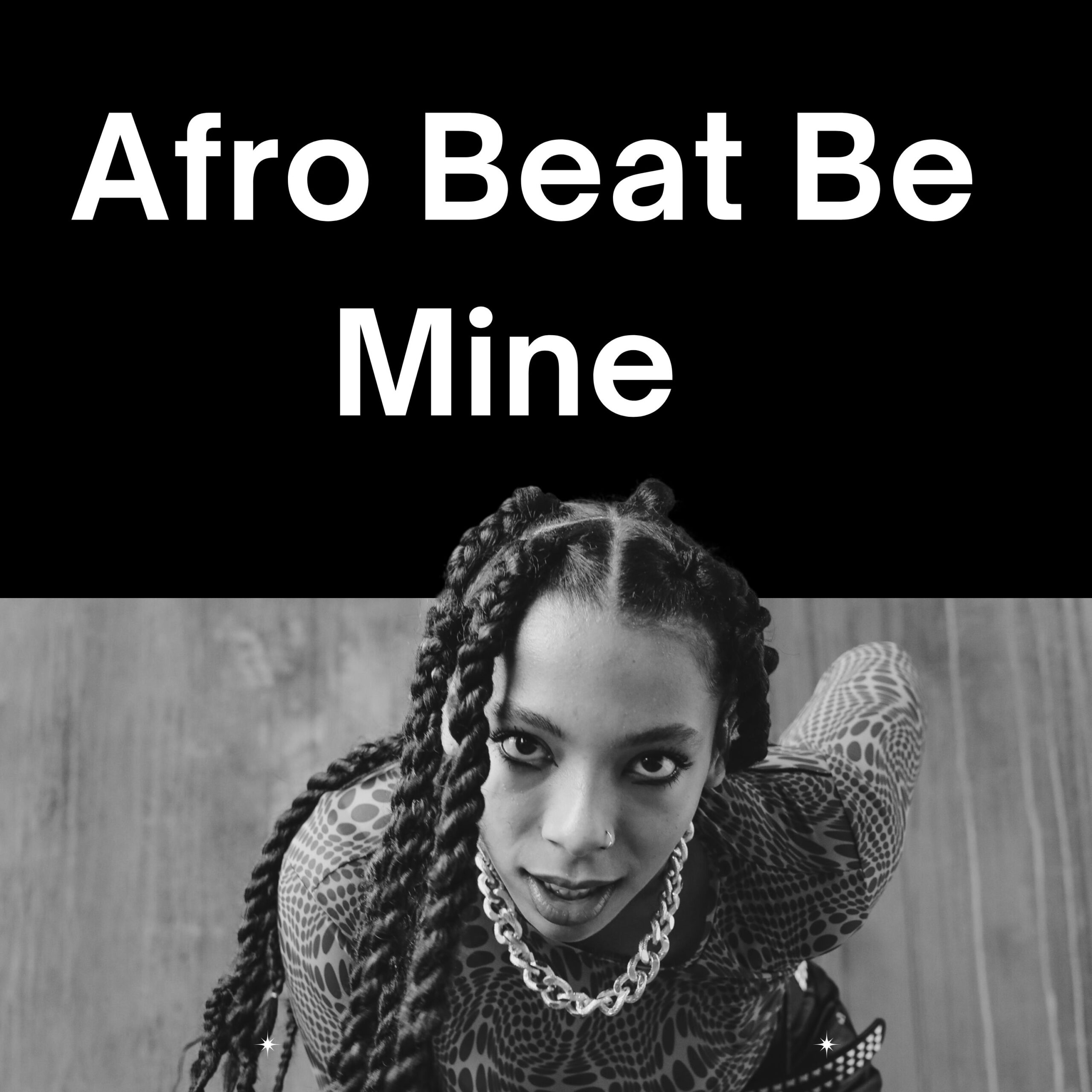 Afro Beat Be Mine